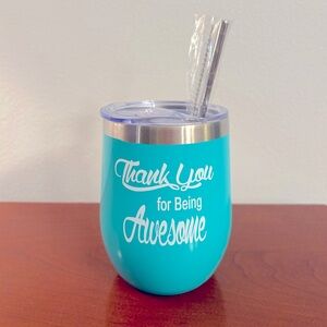 NEW! Thank You For Being Awesome Tumbler